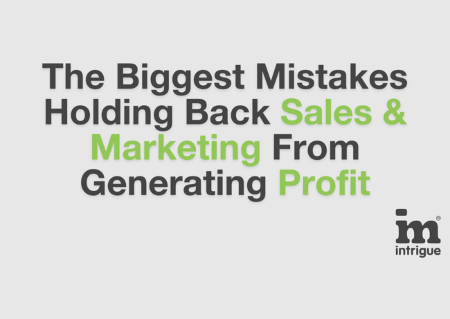 The Biggest Mistakes Holding Back Sales & Marketing From Generating Profit (1)