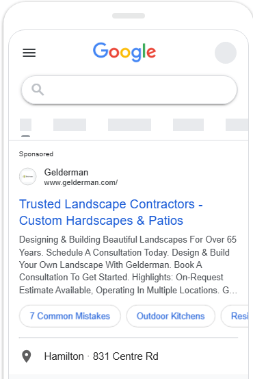 Screenshot of a Google mobile search ad for Gelderman Landscape Services. The ad headline reads “Trusted Landscape Contractors – Custom Hardscapes & Patios,” with a description promoting over 65 years of experience in designing and building landscapes. It invites users to schedule a consultation and includes highlights like on-request estimates and multiple service locations. The ad also displays sitelinks such as “7 Common Mistakes” and “Outdoor Kitchens,” and lists a Hamilton location at 831 Centre Rd.