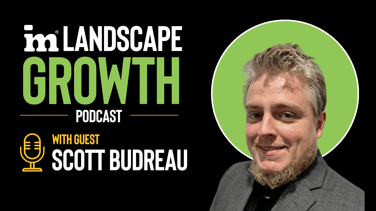 IM Landscape Growth Podcast cover art with guest Scott Budreau of Intrigue Media, shown in a headshot on a green circle.